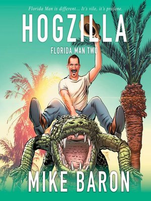cover image of Hogzilla (Florida Man Book 2)